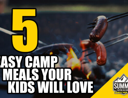 5 Easy Camp Meals Your Kids Will Love